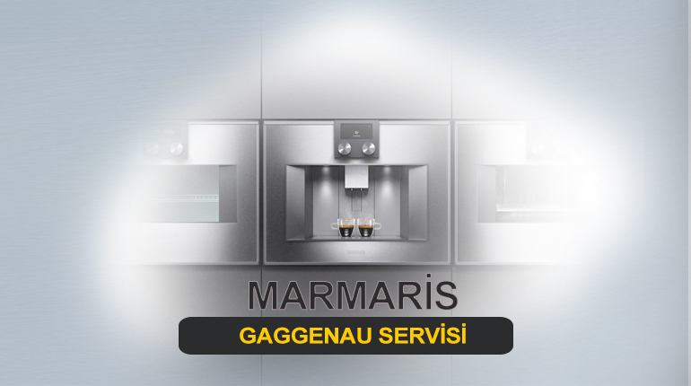 Gaggenau Servisi Marmaris
